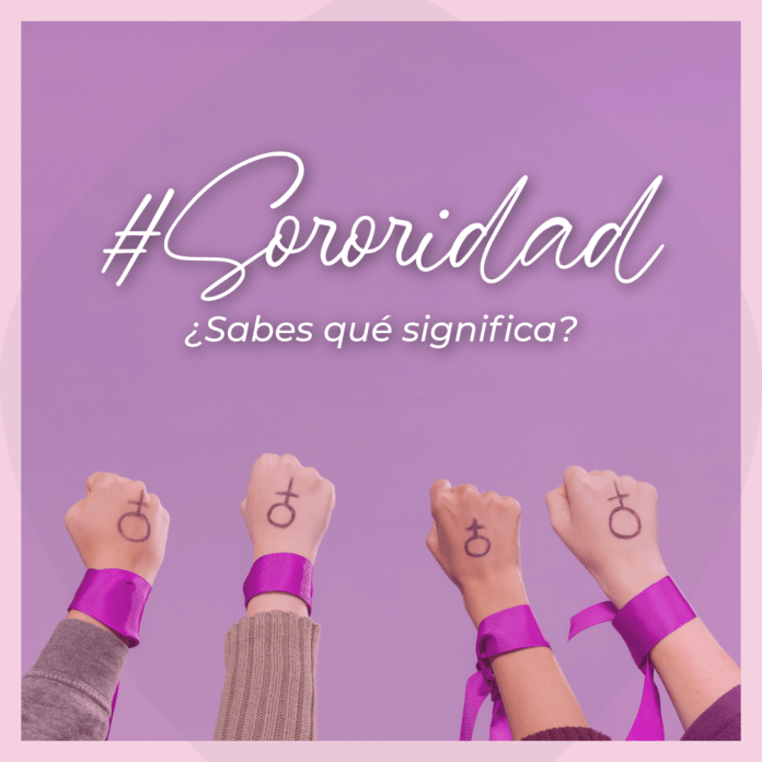 AbrilAmable.Mx-Mujer-Sororidad Sororidad